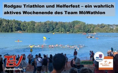Rodgau Triathlon und Helferfest – ein wahrlich aktives Wochenende des Team MöWathlon