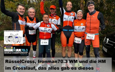 RüsselCross, Ironman70.3 WM und die HM im Crosslauf, das alles gab es dieses Wochenende